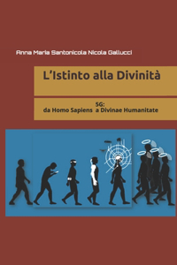 L'Istinto alla Divinità