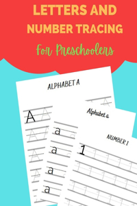 Letters And Number Tracing For Preschoolers