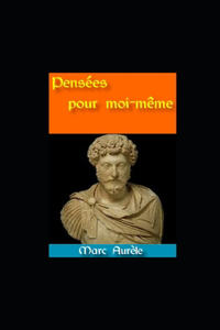 Pensées pour moi-même illustrée