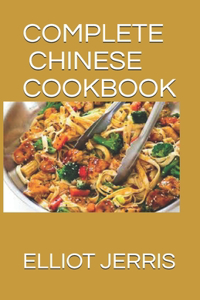 Complete Chinese Cookbook