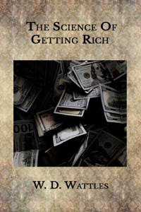 The Science Of Getting Rich