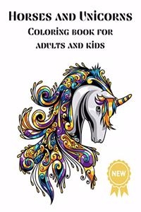 Horses and Unicorns Coloring books for Adults and kids