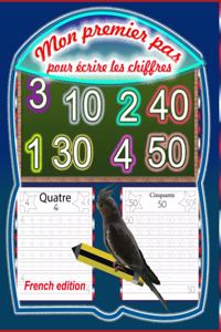 Mon premier pas pour écrire les chiffres-French Edition