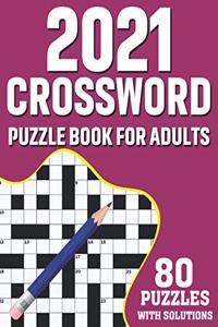 2021 Crossword Puzzle Book For Adults