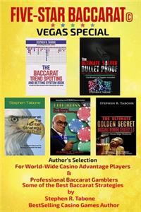 FIVE-STAR BACCARAT Vegas Special. Author's Selection