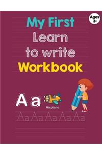 My First Learn to Write Workbook for Ages 3+