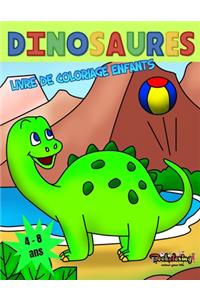 Dinosaures Livre de Coloriage Enfants: Livre de coloriage pour enfants de 4 à 8 ans, drôles de dinosaures, coloriage enfants