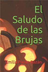 El Saludo de las Brujas