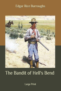 The Bandit of Hell's Bend