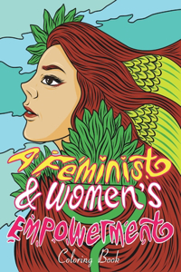 A Feminist & Women's Empowerment Coloring Book