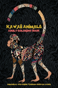 Kawaii Animals - Adult Coloring Book - Armadillo, Wolverine, Raccoon, Cheetah, other