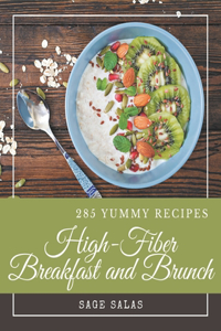285 Yummy High-Fiber Breakfast and Brunch Recipes
