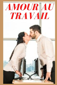 Amour au travail (vol 10)