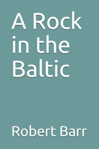 A Rock in the Baltic