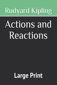 Actions and Reactions