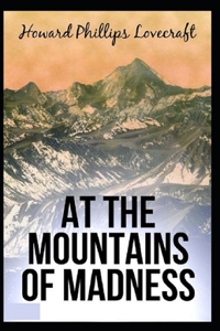 At the Mountains of Madness Annotated