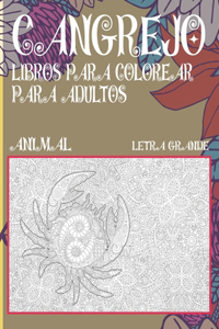 Libros para colorear para adultos - Letra grande - Animal - Cangrejo