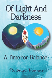 Of Light and Darkness