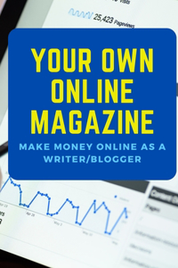 Your Own Online Magazine
