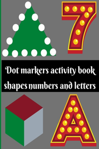 Dot markers activity book shapes numbers and letters