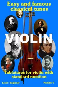 Easy and famous classical tunes for violin