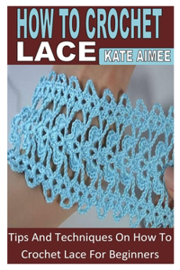 How to Crochet Lace