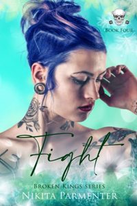 Fight (Broken Kings) Book 4