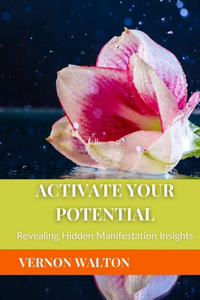 Activate Your Potential