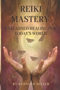 Reiki Mastery