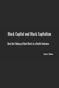 Black Capital and Black Capitalism