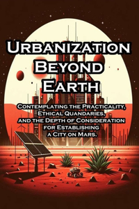 Urbanization Beyond Earth