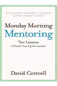Monday Morning Mentoring