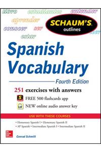 Schaum's Outline of Spanish Vocabulary, 4th Edition