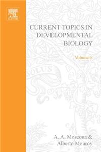 Current Topics in Developmntl Biology V6