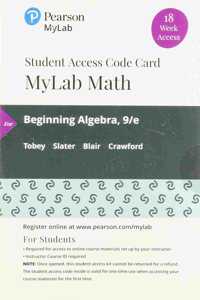 Mylab Math with Pearson Etext -- 18 Week Standalone Access Card -- For Beginning Algebra