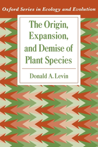 Origin, Expansion, and Demise of Plant Species