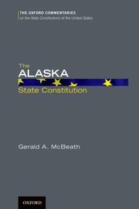 The Alaska State Constitution