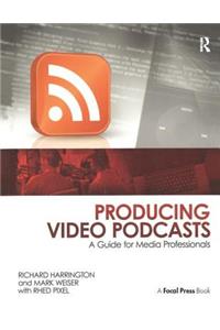 Producing Video Podcasts