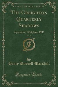 The Creighton Quarterly Shadows, Vol. 26