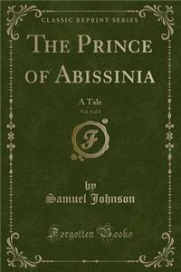The Prince of Abissinia, Vol. 1 of 2