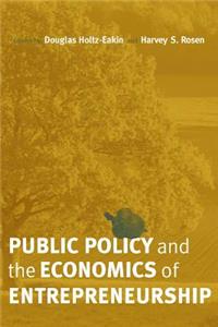 Public Policy and the Economics of Entrepreneurship