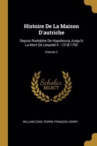 Histoire De La Maison D'autriche