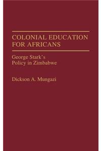 Colonial Education for Africans