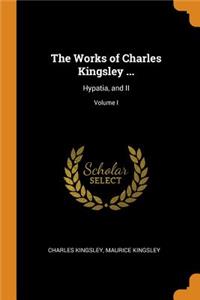 Works of Charles Kingsley ...