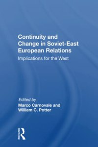 Continuity and Change in Soviet-East European Relations