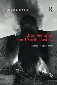 War, Violence and Social Justice