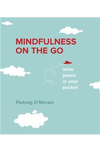 Mindfulness on the Go