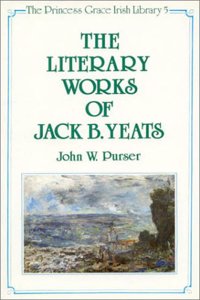 The Literary Works of Jack B. Yeats
