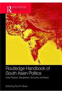 Routledge Handbook of South Asian Politics