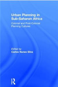 Urban Planning in Sub-Saharan Africa